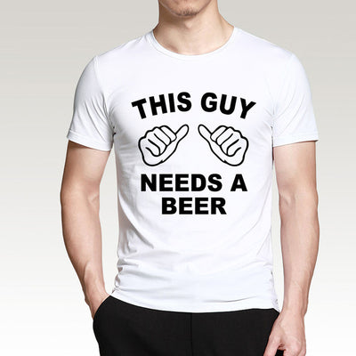 This Guy Needs A Beer Funny T Shirts Men's Creative Short Sleeve Hipster Tops eprolo