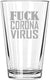 Alankathy Mugs Corona Virus Coronavirus Covid 19 covid-19 glass (16 OZ PINT BEER GLAS)