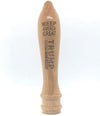 Donald Trump Beer Tap Handle Pub Style Engraved Brand: Matts Taps