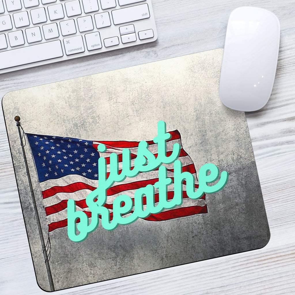 American Flag Just Breathe Mousepad Getbrewtaps.com